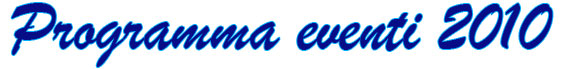 Programma eventi 2010 a Otranto